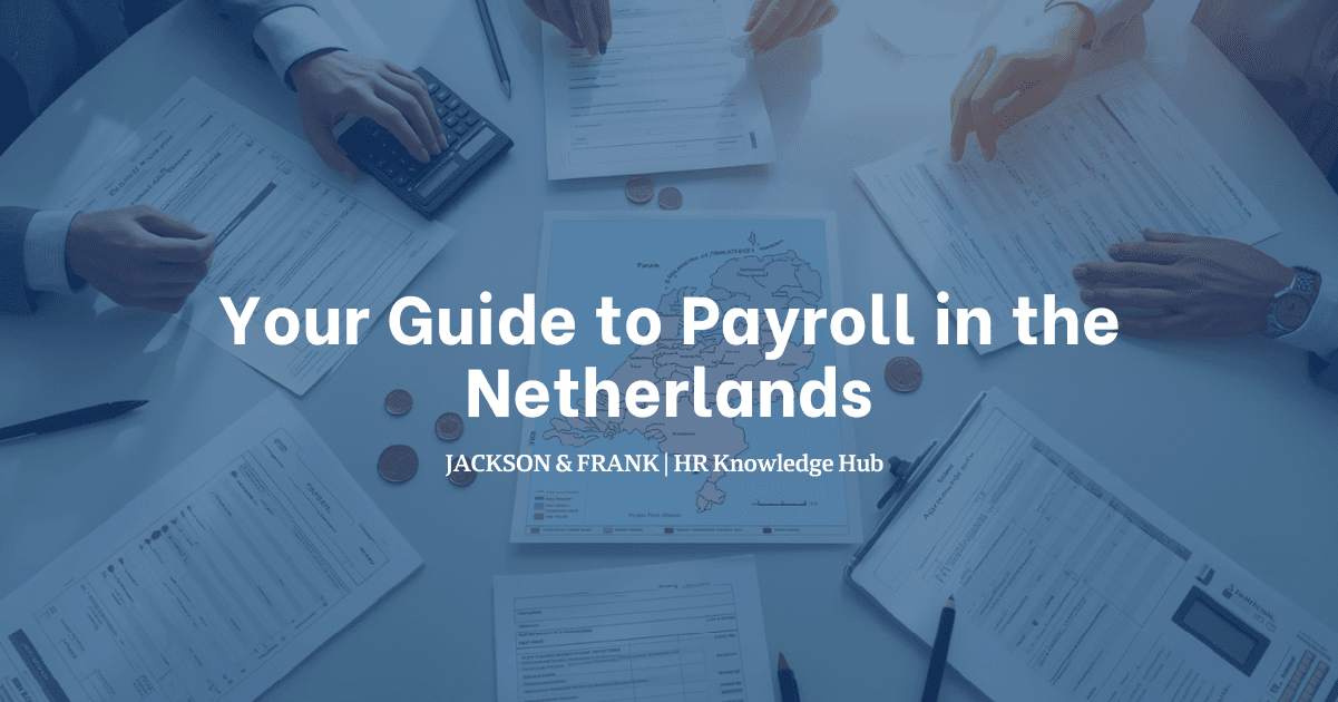 Your Guide to Payroll in the Netherlands
