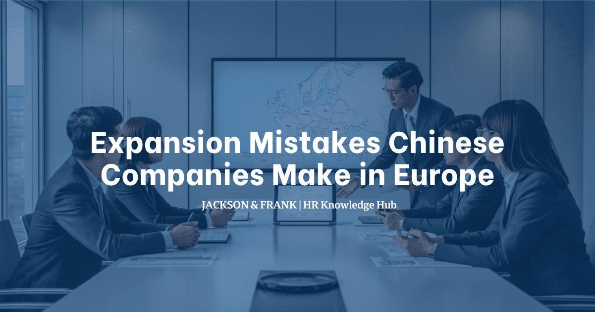 Expansion Mistakes Chinese Companies Make in Europe