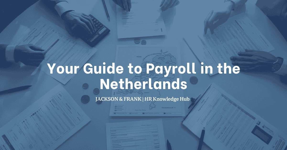 Your Guide to Payroll in the Netherlands