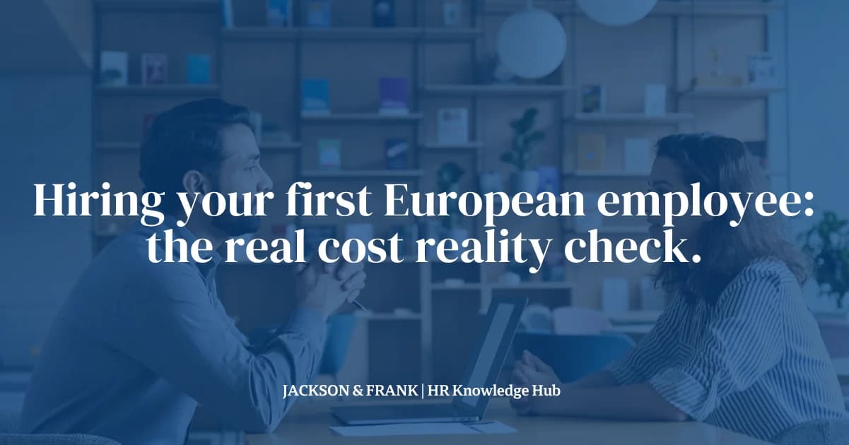 Hiring your first European employee Hiring your first European employee