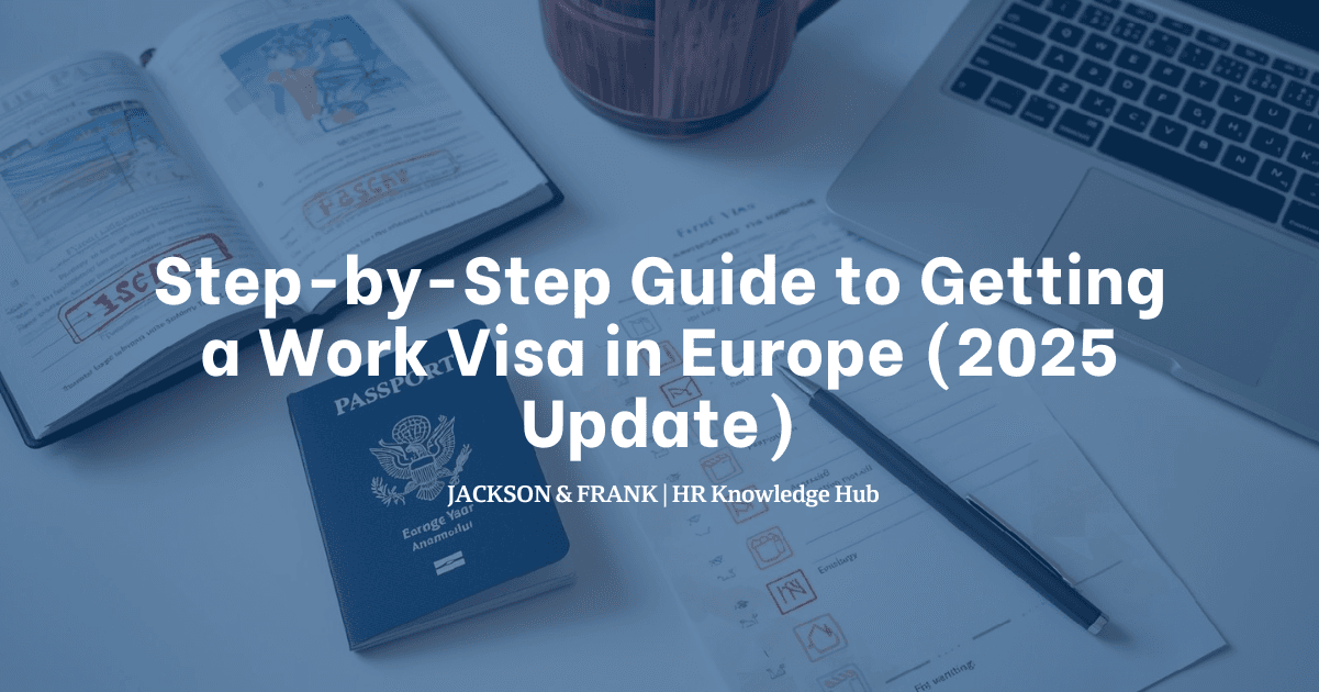 Step-by-Step Guide to Getting a Work Visa in Europe (2026 Update) Step-by-Step Guide to Getting a Work Visa in Europe (2026 Update)